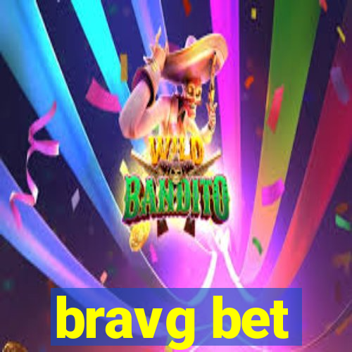 bravg bet